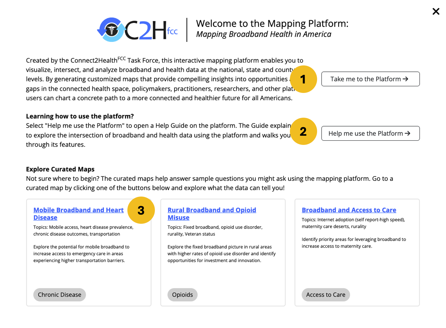 The landing page offers three ways to experience the mapping platform: (1) Go directly to the platform, (2) Learn more on how to use the platform, or (3) Explore curated maps.